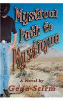 Mystical Path To Mystique