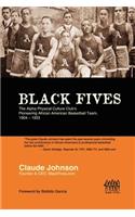 Black Fives