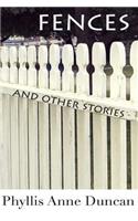 Fences and Other Stories