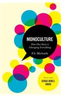 Monoculture