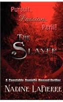 The Slayer