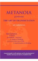 METANOIA - The Art of Transmutation