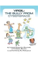 Virgil: The Bully from Cyberspace