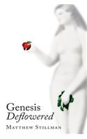 Genesis Deflowered