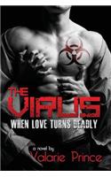 The Virus: When Love Turns Deadly