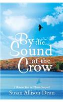 By The Sound Of The Crow