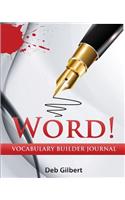 Word! Vocabulary Builder Journal