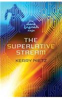 Superlative Stream