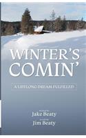 Winter's Comin'