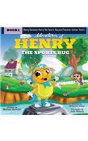Adventures of Henry the Sports Bug