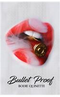 Bullet Proof