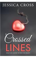 Crossed Lines: What Lies Buried Within the Heart