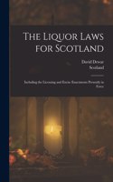 Liquor Laws for Scotland