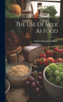 Use Of Milk As Food