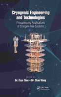 Cryogenic Engineering and Technologies