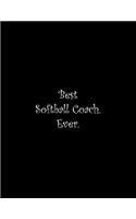Best Softball Coach. Ever
