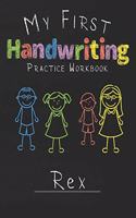 My first Handwriting Practice Workbook Rex