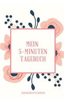 Mein 5-Minuten Tagebuch Dankbarkeitstagebuch