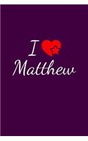 I love Matthew
