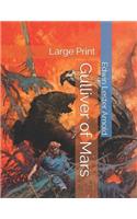 Gulliver of Mars: Large Print