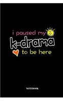 I Paused My K-Drama To Be Here
