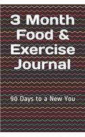 3 Month Food & Exercise Journal