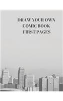 Draw Your Own Comic Book First Pages