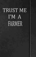 Trust Me I'm a Farmer: Isometric Dot Paper Drawing Notebook 120 Pages 6x9