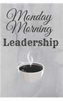 Monday Morning Leadership