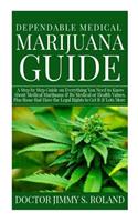 Dependable Medical Marijuana Guide