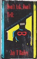 Don't Ask, Don't Tell: A Geek Growing Up Gay in the 90s