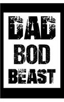 Dad Bod Beast: Blank Lined Journal