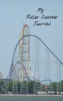 My Roller Coaster Journal: Theme Park Roller Coaster Junkie!