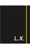 L.X.: Classic Monogram Lined Notebook Personalized With Two Initials - Matte Softcover Professional Style Paperback Journal Perfect Gift for Men and Women