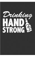 Drinking Hand Strong: Blank Lined Journal