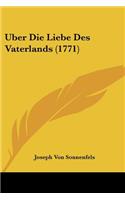 Uber Die Liebe Des Vaterlands (1771): (English)