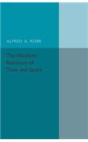 Absolute Relations of Time and Space