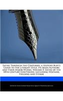 Satire Through the Centuries, a History Buff's Guide to the Literary Style, Its Main Authors and Their Major Works, Volume 5
