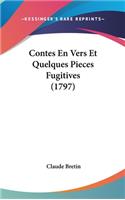 Contes En Vers Et Quelques Pieces Fugitives (1797): (French)