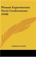 Plenum Experimentis Novis Confirmatum (1648)