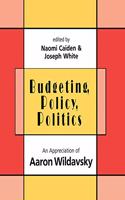 Budgeting, Policy, Politics