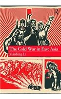 The Cold War in East Asia