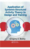 Application of Systemic-Structural Activity Theory to Design and Training: (Ergonomics Design & Mgmt. Theory & Applications)