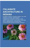 Italianate Architecture in Indiana