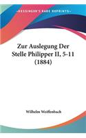 Zur Auslegung Der Stelle Philipper II, 5-11 (1884)