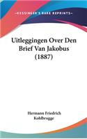 Uitleggingen Over Den Brief Van Jakobus (1887)