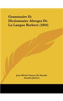 Grammaire Et Dictionnaire Abreges de La Langue Berbere (1844)