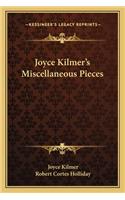 Joyce Kilmer's Miscellaneous Pieces