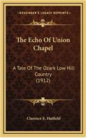 The Echo of Union Chapel