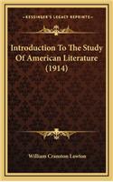 Introduction to the Study of American Literature (1914)